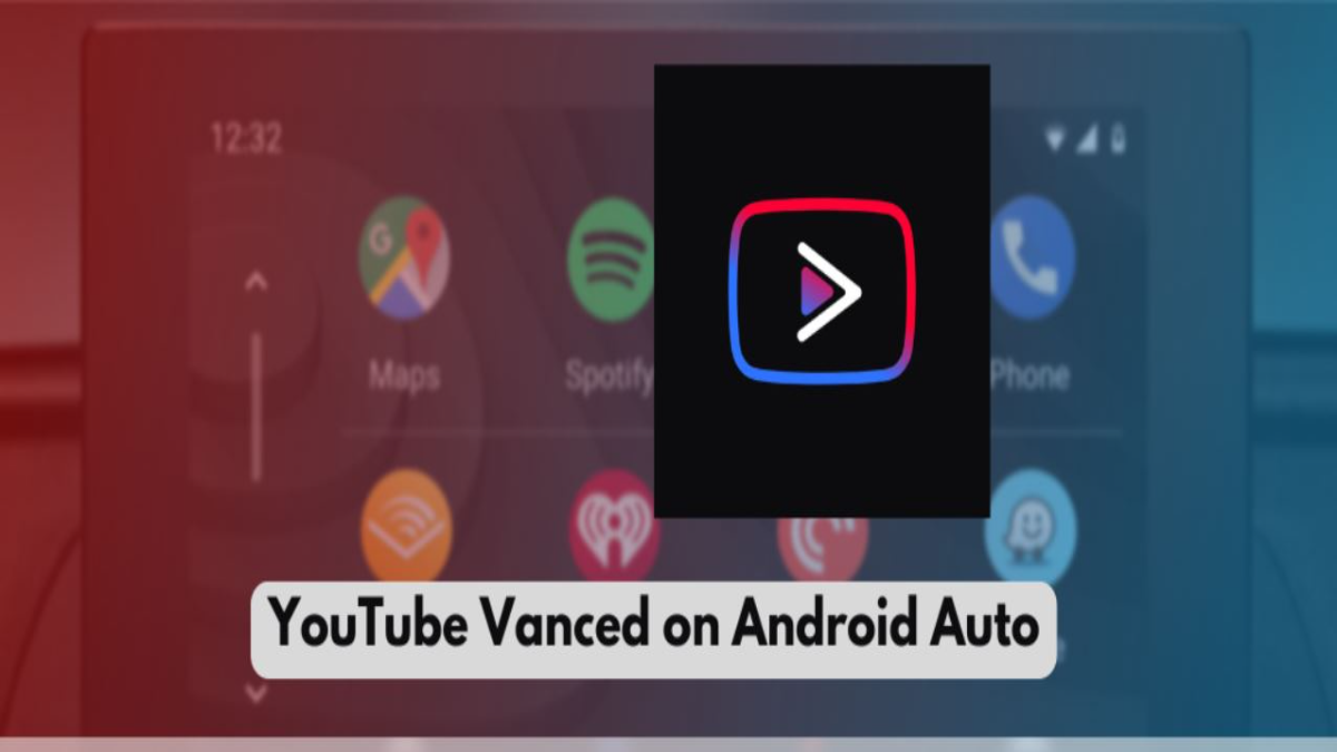 YouTube Vanced Android Auto